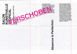 <strong>Salon Kunsthalle Tropical. </strong> <br>Einladung 2ter Salon.<br>
Seite A. Papier 420 x 297mm, Laserdruck.
<br> Verschoben wegen Covid.